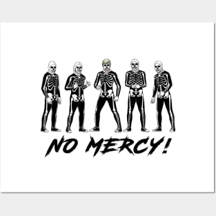 No Mercy! Posters and Art